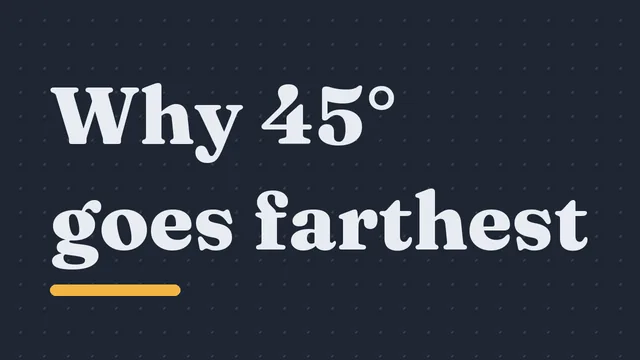 Thumbnail of the video “Why 45° Throws Farthest, and Why 30° Ties 60°”